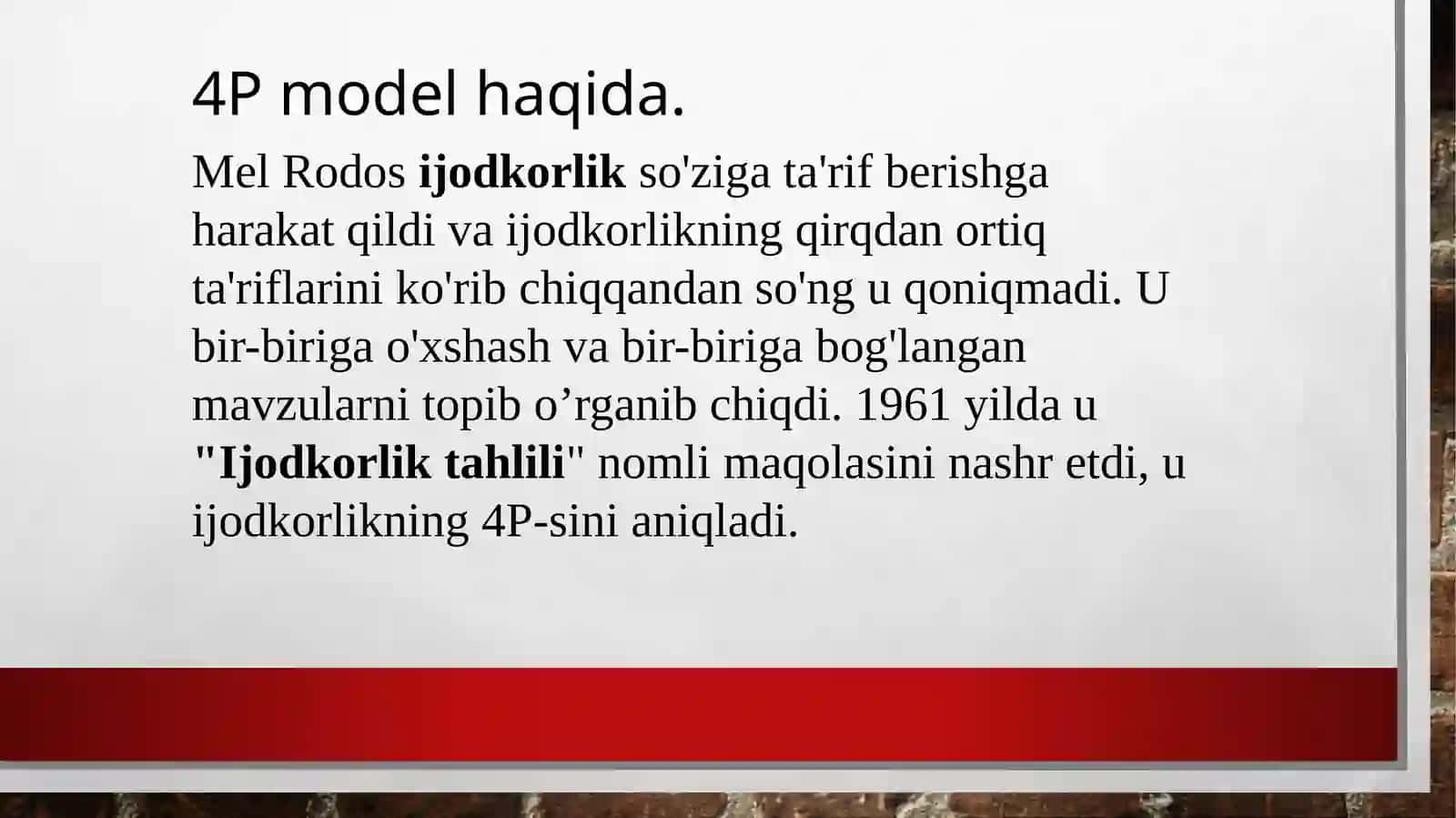 Ijodkorlikning “4 P” modeli 4