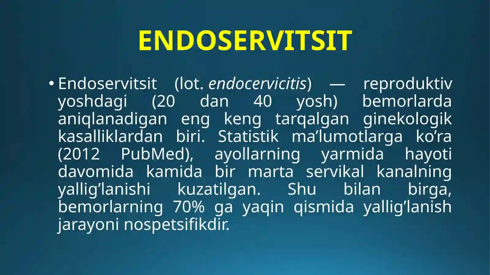 ENDOSERVITSIT — SABABLARI,ALOMATLARI,TASHXISLASH,DAVOLASH,ASORATLARI,OLDINI OLISH 4