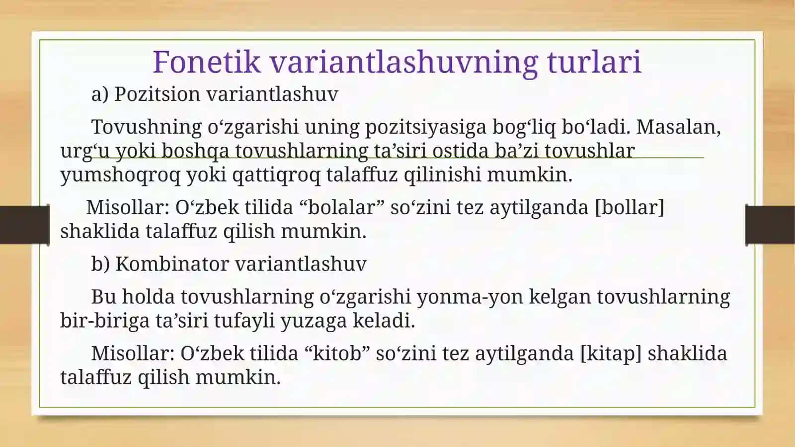 FONEMA VARIANTLASHUVI. FONETIK JARAYONLAR. 4