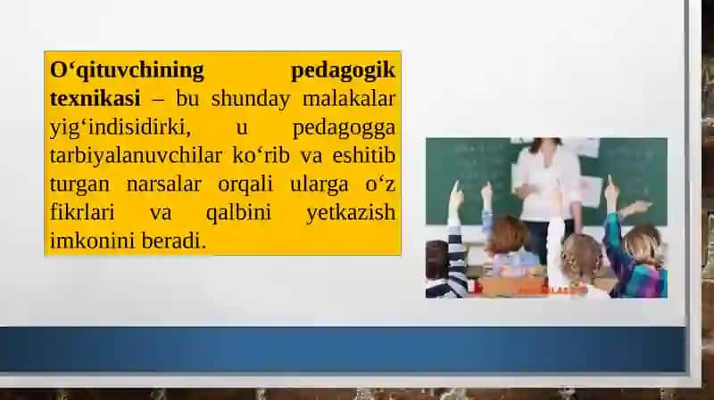 PEDAGOGIK TEXNIKA HAQIDA TUSHUNCHA 4