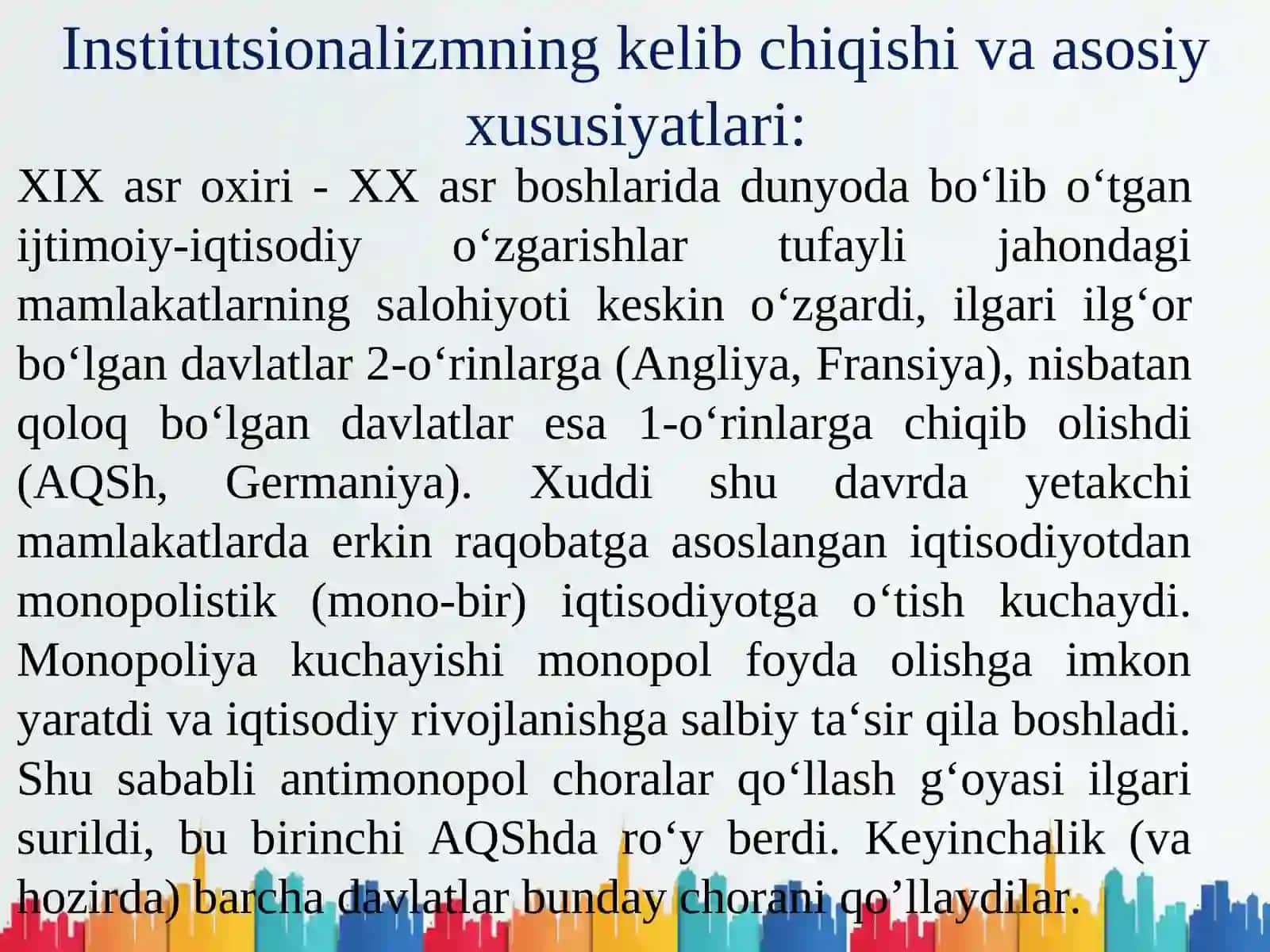Institutsionalizm YO‘NALISHINING MOHIYATI VA AHAMIYATI 4