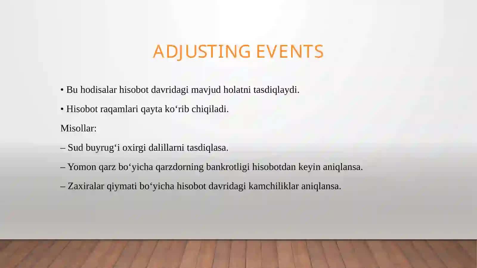 Hisobot davridan keyingi qoidalar va hodisalar ii 4
