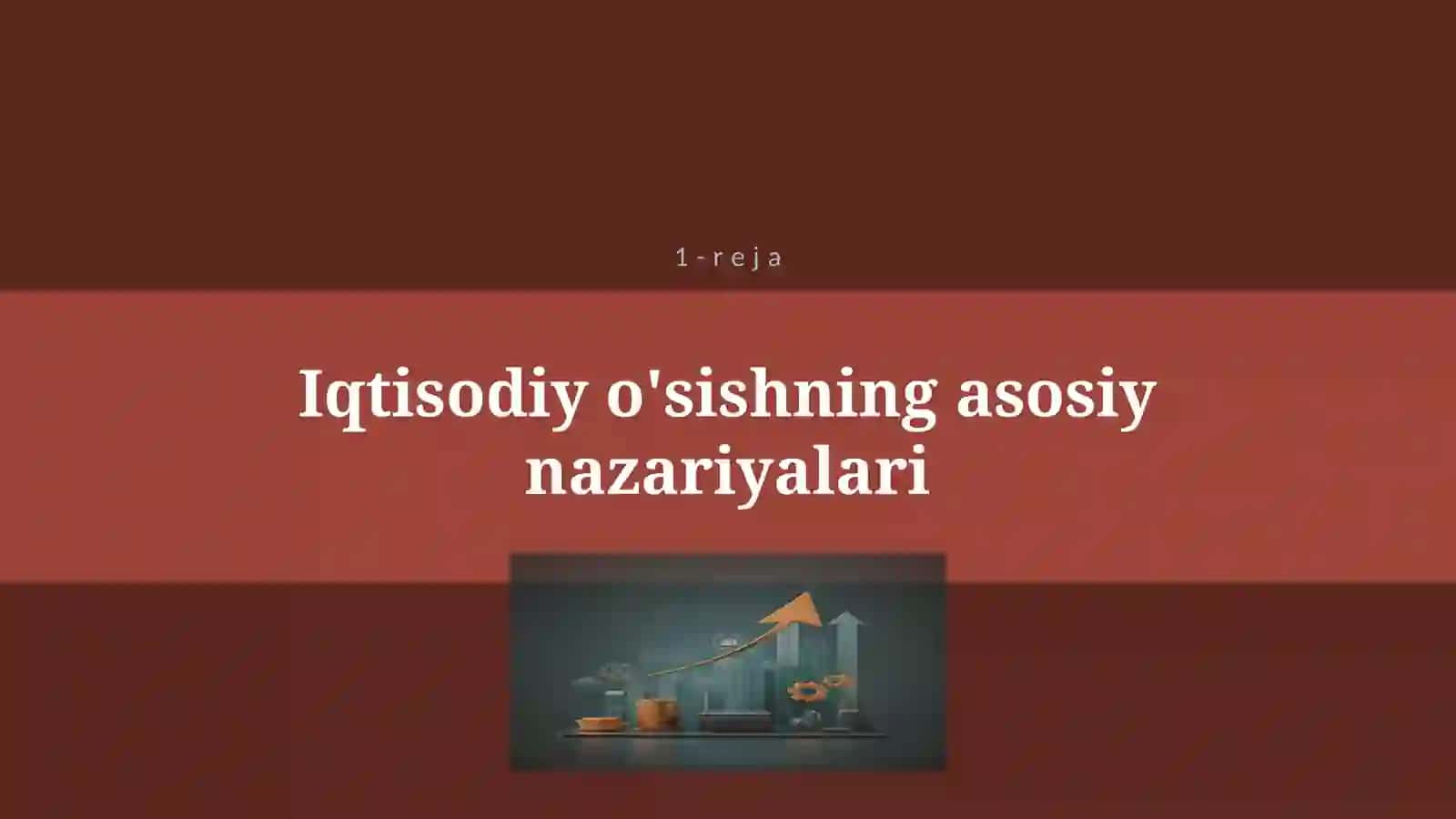 IQTISODIY O'SISH 4