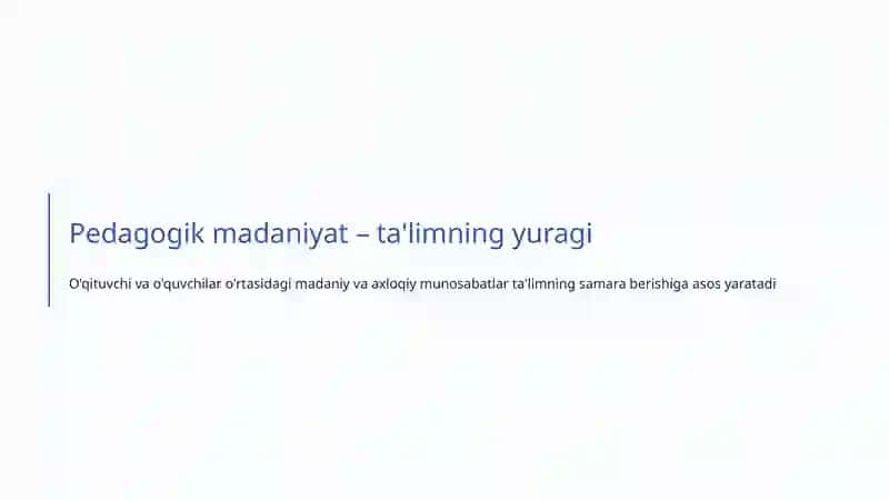 Pedagogik Tafakkur va Pedagogik Madaniyat: Ta'limning Yangi Ufqlari 4