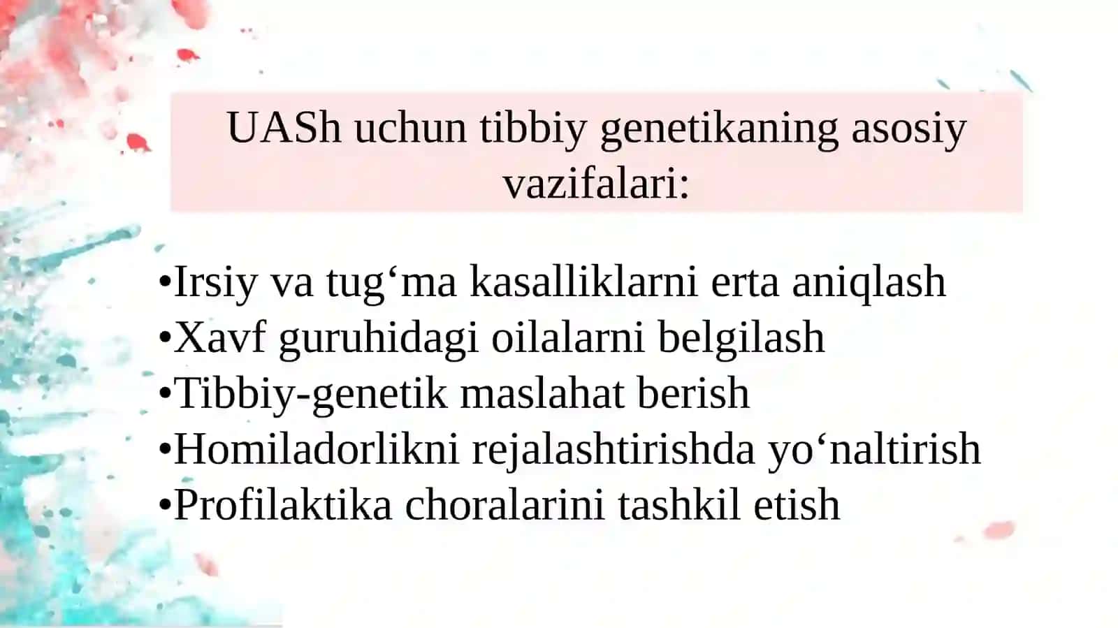 UASh faoliyatida tibbiy genetika modulni o'rni va ahamiyati 4