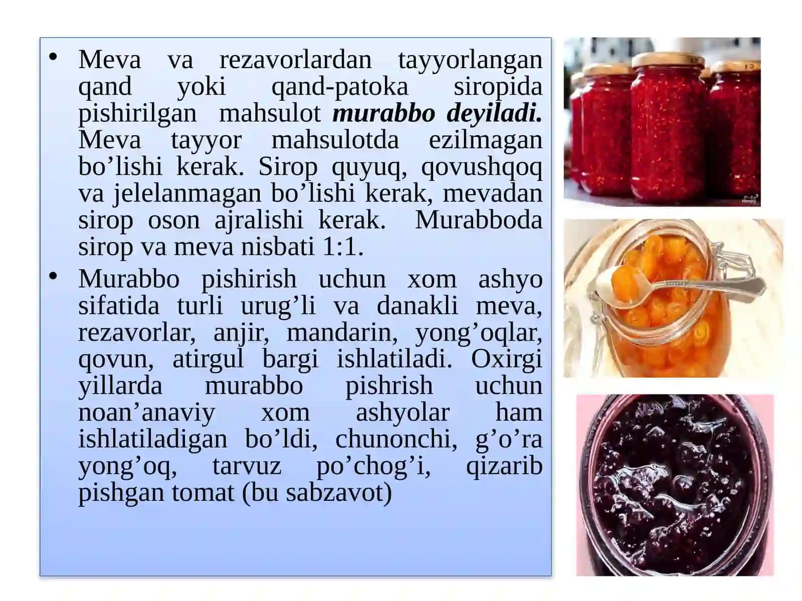 Mevalardan shakar qo’shilgan mahsulotlarni olish 4