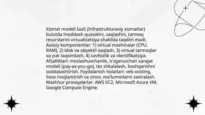 Bulutli texnologiyalar:Bulutli hisoblash,xizmat modellari,bulutli saqlash imkoniyatlari Kabulyazova Mushtariy 4