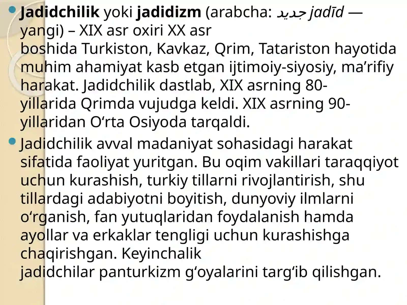 Jadidchilik-yangi fikr va ijtimoiy qarashlarning shakllanishi. 4
