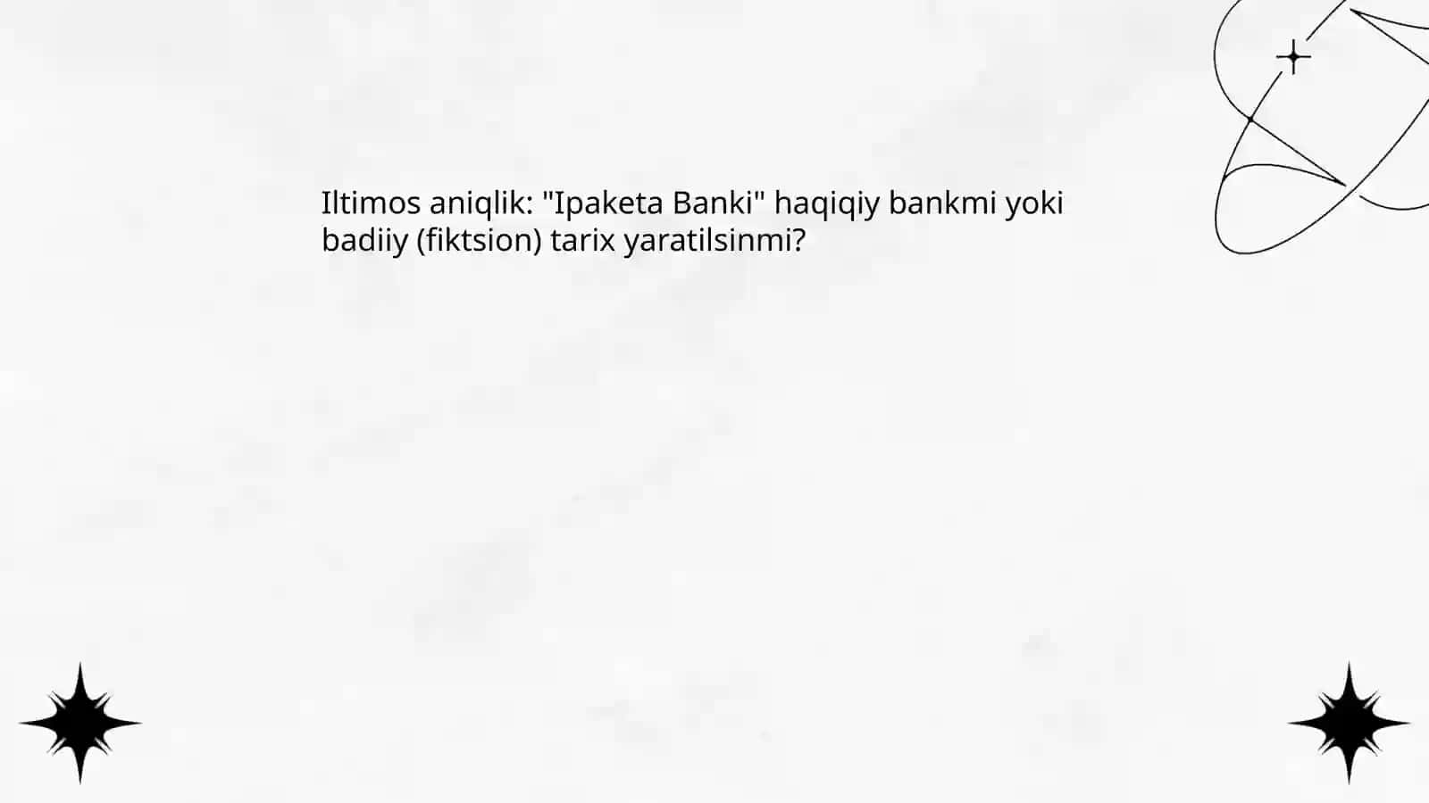 Ipaketa Banki haqida malumotlar 4