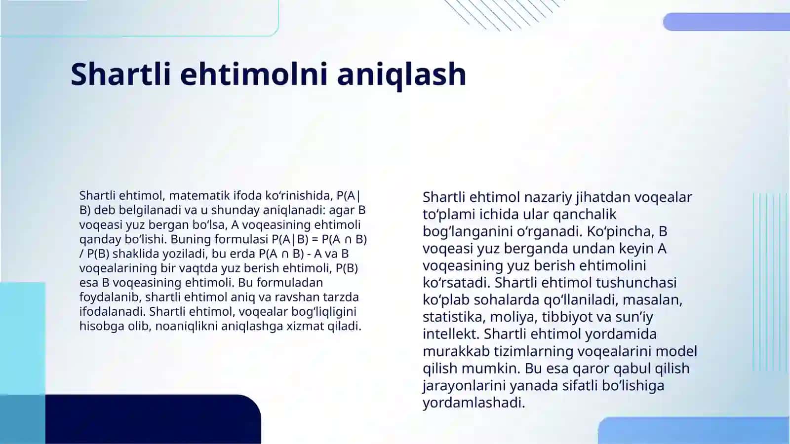 SHARTLI EHTIMOL, TO‘LA EHTIMOL VA BEYES FORMULALARI 4