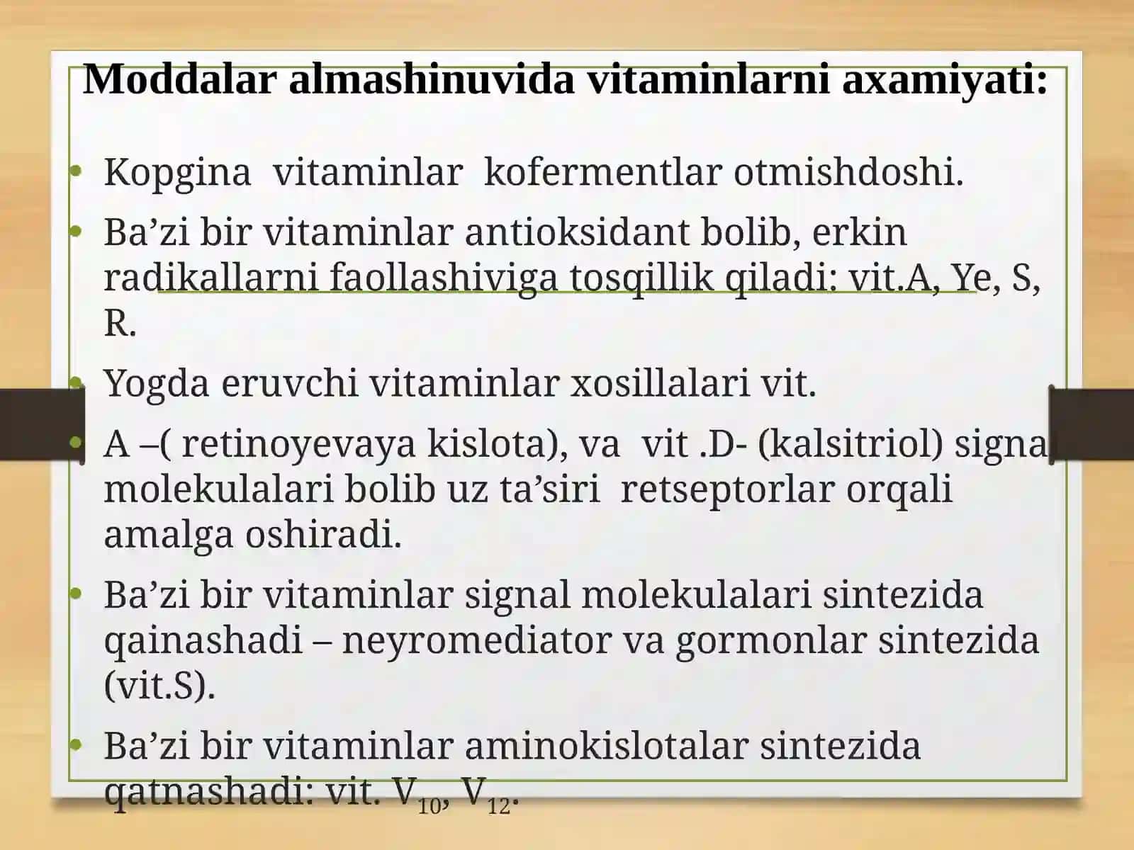 Vitaminlar, ularning organizmdagi funksiyalari, antivitaminlar 4