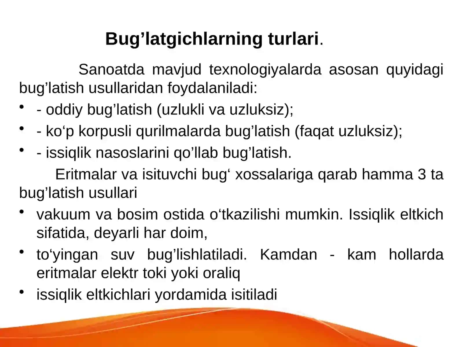 Bug’latish jaraioni. Birkorpusli bug’latish apparati 4