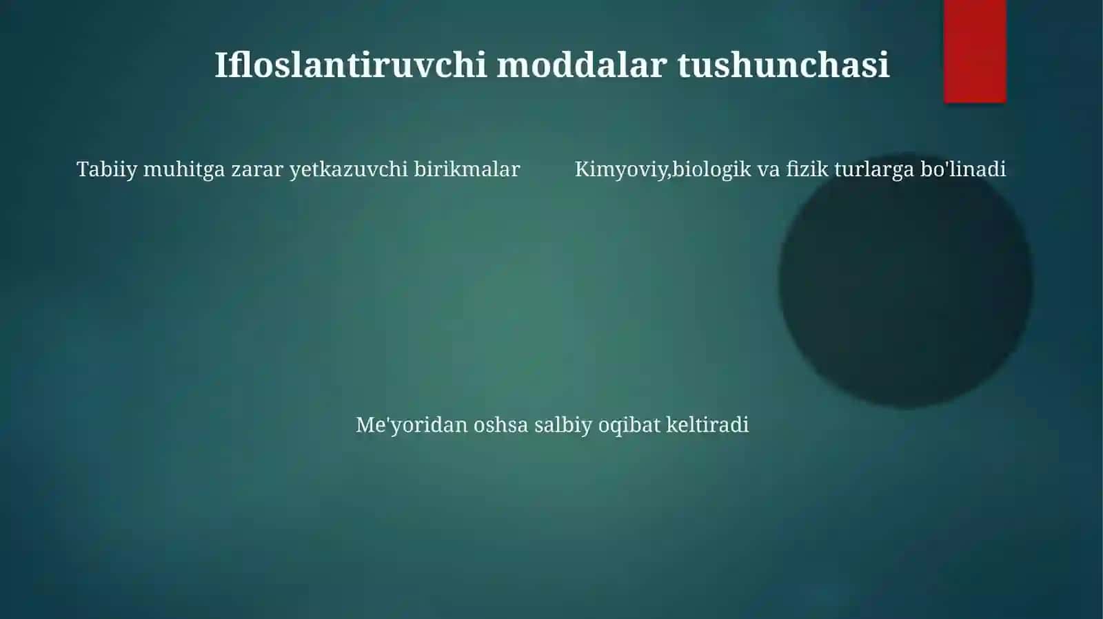 Ifloslantiruvchi moddalar va atrof muhitni ifloslantiruvchi manbalar 4