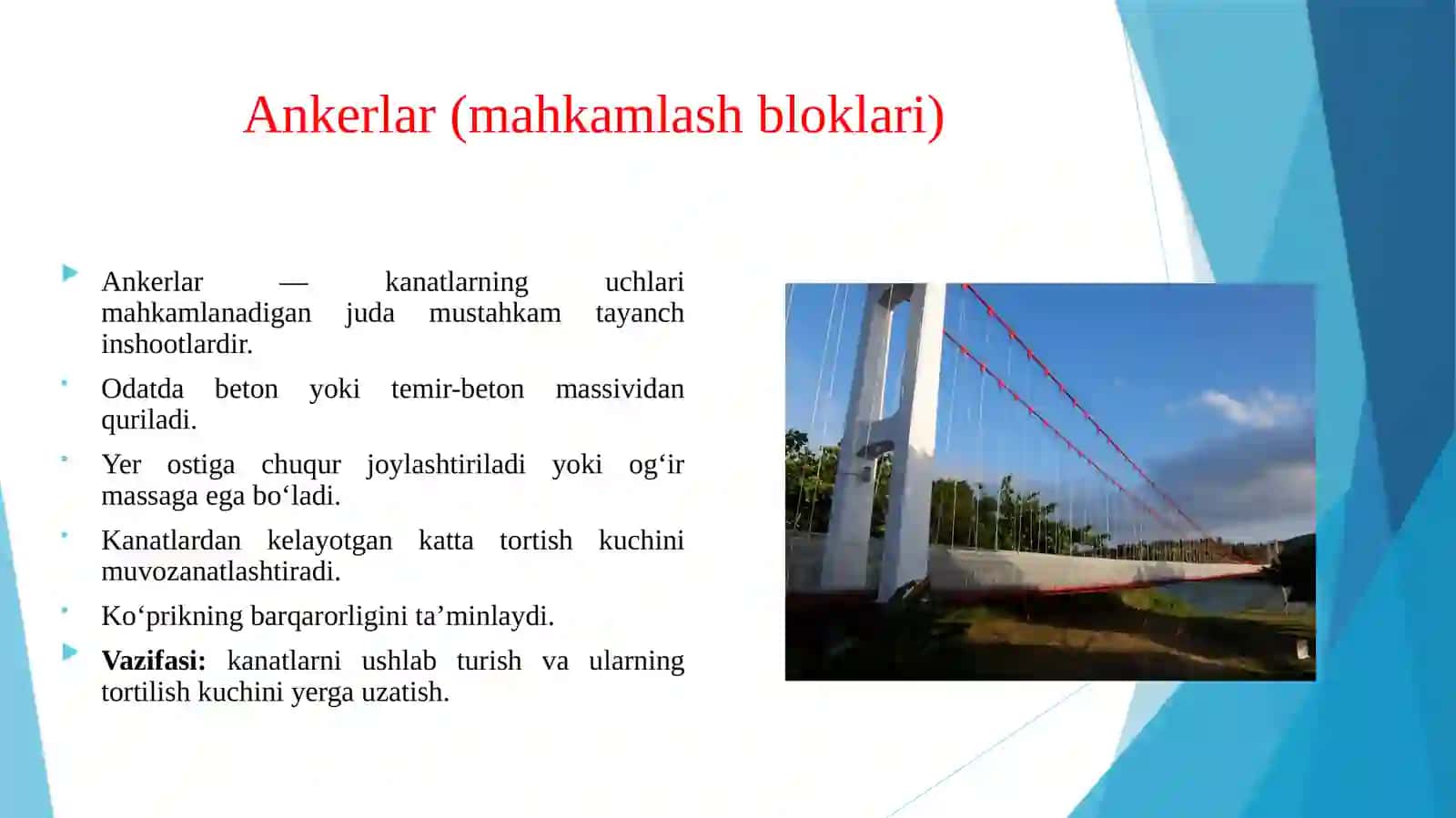 OSMA KO‘PRIKLARNING ASOSIY ELEMENTLARI(KANATLAR ANKERLAR PILONLAR) 4