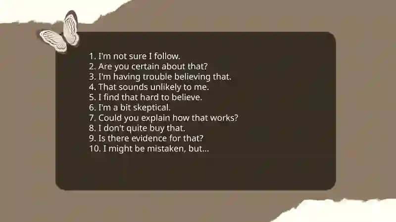 Ways to say you don't believe someone 4