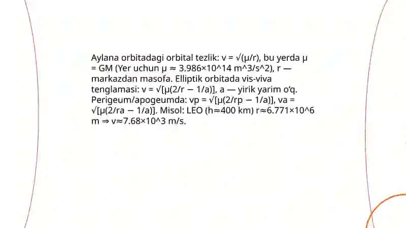 Kosmik tezliklar. Sun'iy yo‘ldoshlar 4