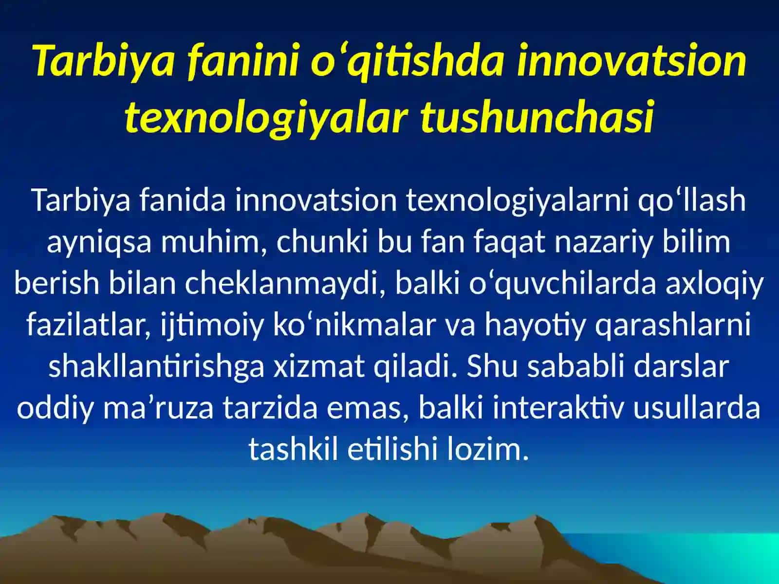 Innovatsion Texnologiyalar Tarbiya Fanlarini O'qitishda 4