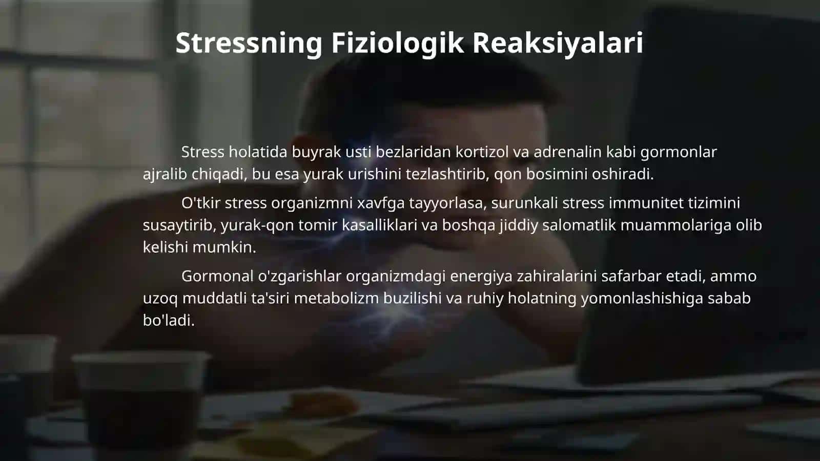 Stressning inson hayotiga ta’siri 4