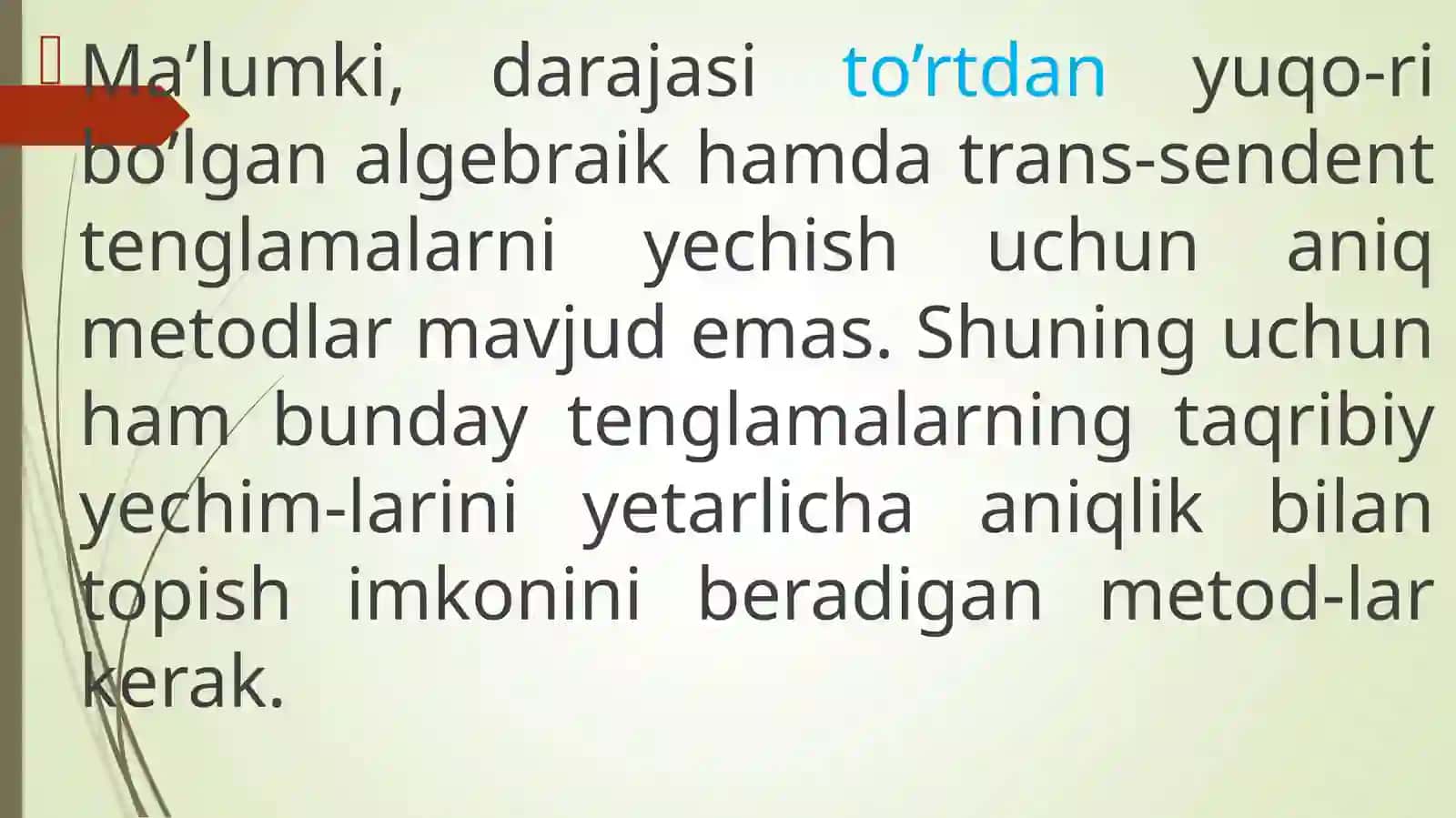 Sonli tenglamalarni taqribiy yechish 4