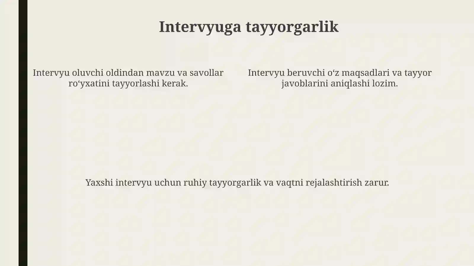 Intervyu olish va intervyu berish qoidalari 4