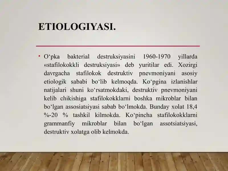 O‘PKA BAKTERIAL DESTRUKTSIYASI 4