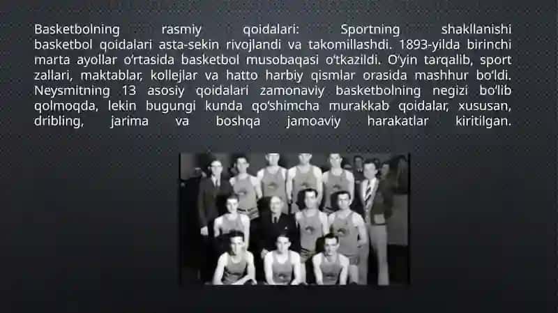 Basketbolning kelib chiqishi va rivojlanishi tarixi 4