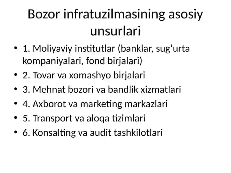 Bozor infratuzilmasi va uning unsurlari 4