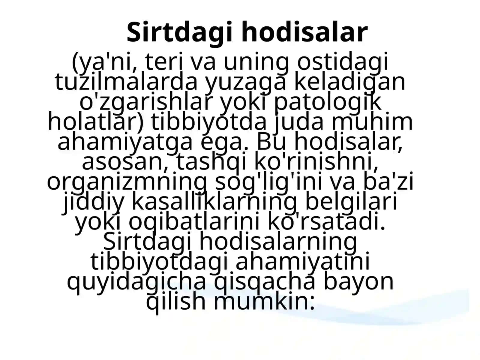 Sirt hodisalarining tibbiyotdagi ahamiyati 4