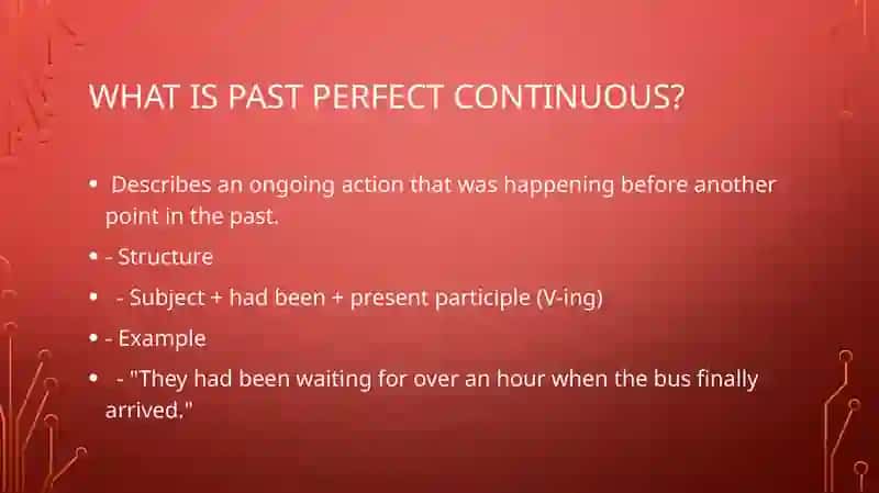 PAST Perfect and Past Perfect Continuous Tenses 4