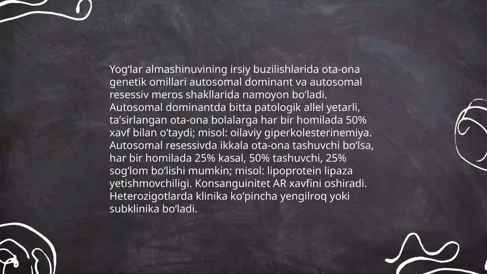 Yogʻlar almashinuvining irsiy buzilishlari 4