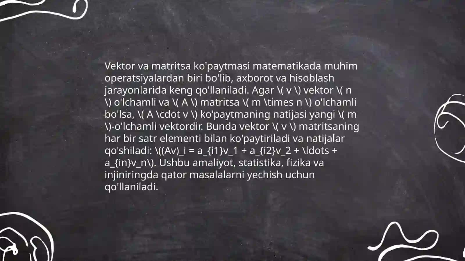 Matritsalarni ko'paytirishning asosiy qoidalari 4
