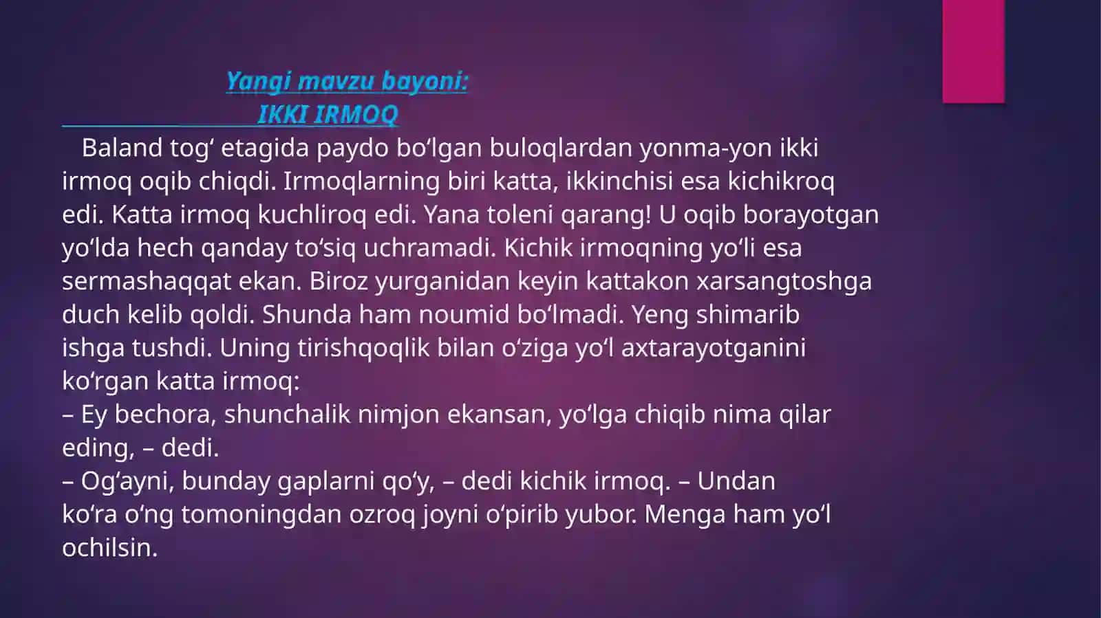 Darslik : ona tili va o'qish savodxonligiSinf : 3-sinf (1-qism)Mavzu: Ikki irmoq 4