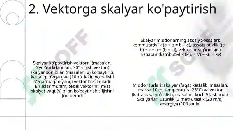 Skalyar miqdorlarning asosiy xossalari 4