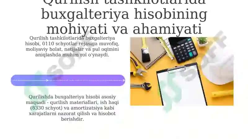 Qurilish tashkilotlarida buxgalteriya hisobining predmeti 4