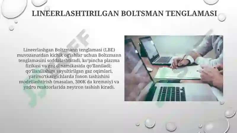 Lineerlashgan Boltzmann tenglamasi (LBE) 4