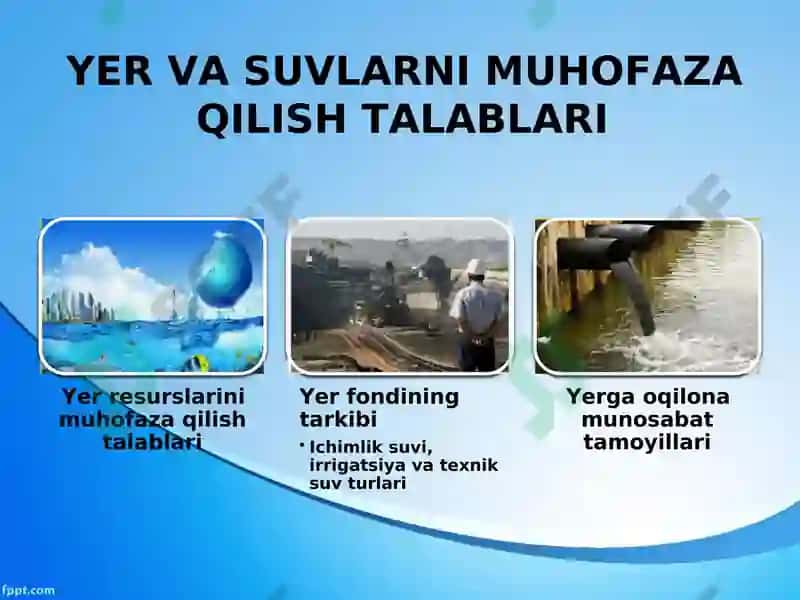 Yer va Suvlarni Muhofaza Qilish Talablari 4