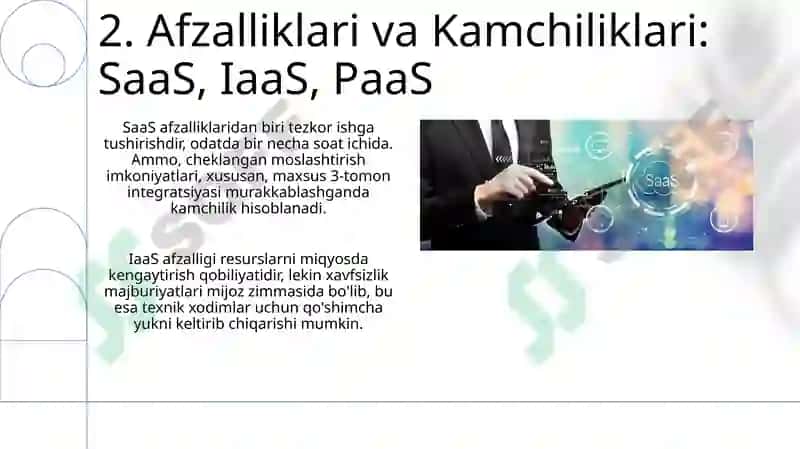Bulutli yechimlar (SaaS), Bulutli infratuzilmasi (IaaS), Raqamli platformalar (PaaS) 4