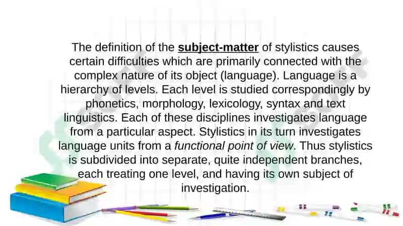 THE SUBJECT AND AIMS OF STYLISTICS 4