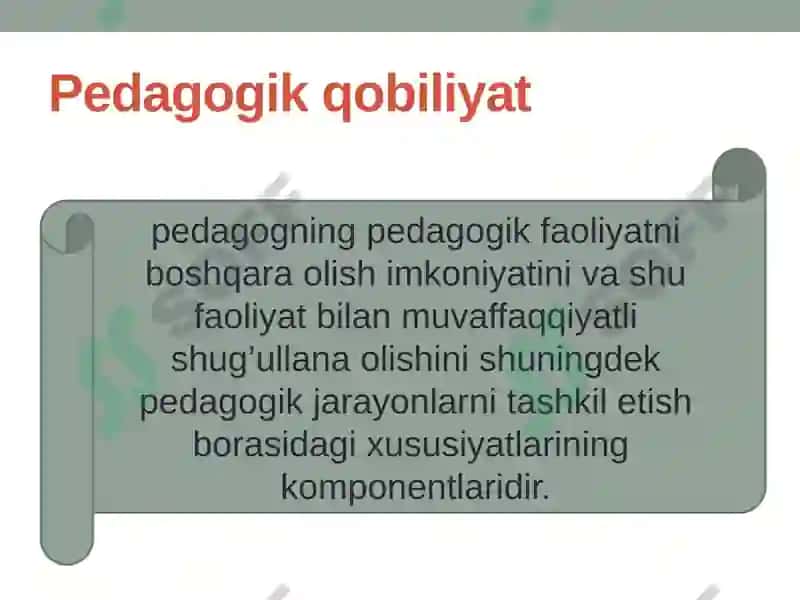 Pedagogik qobilyat va yetakchi xususiyatlar 4