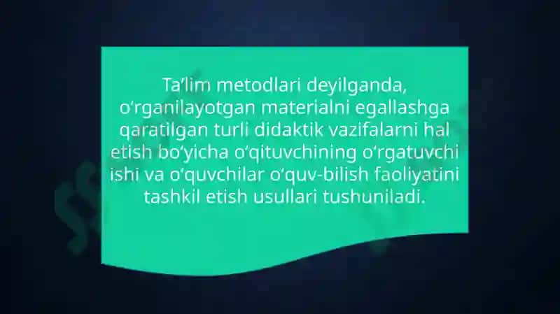 Talim metodlari va vazifalari 4