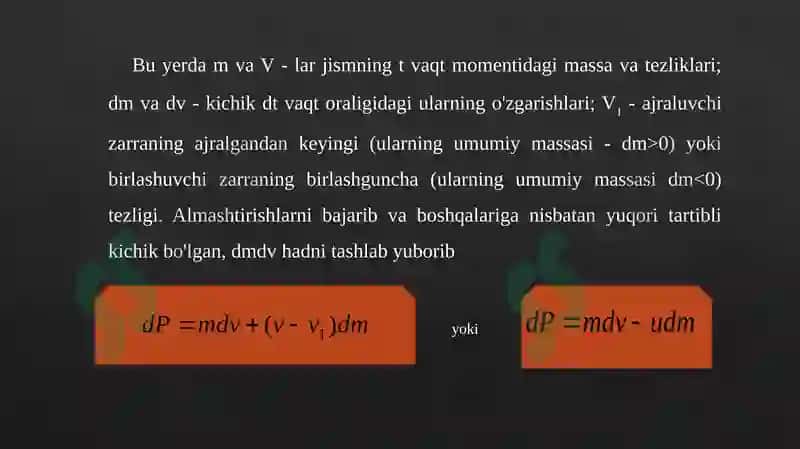 O'zgaruvchan massalij jism harakati 4