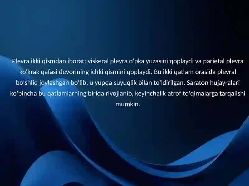 Ko'krak qafasi organlari o'smasi: plevra saratoni. 4