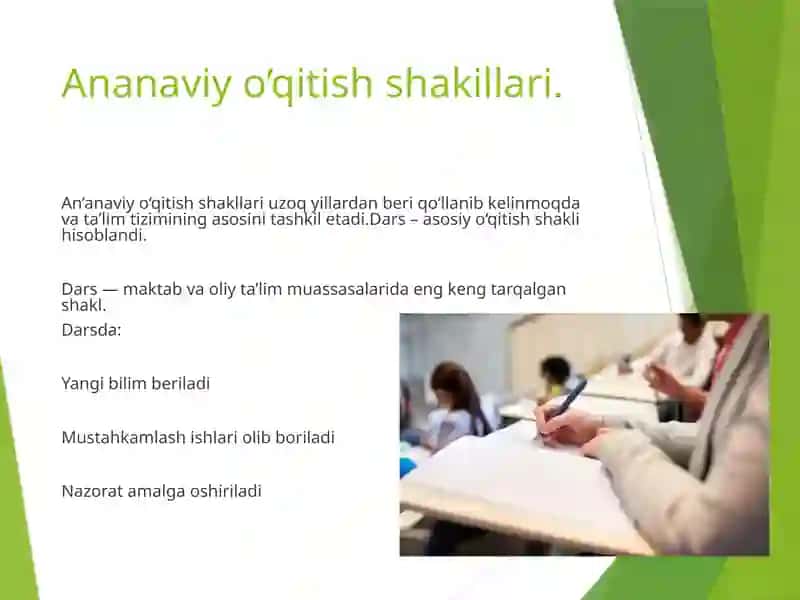 Ta’lim tizimi do’qitishning asosiy shakllari 4