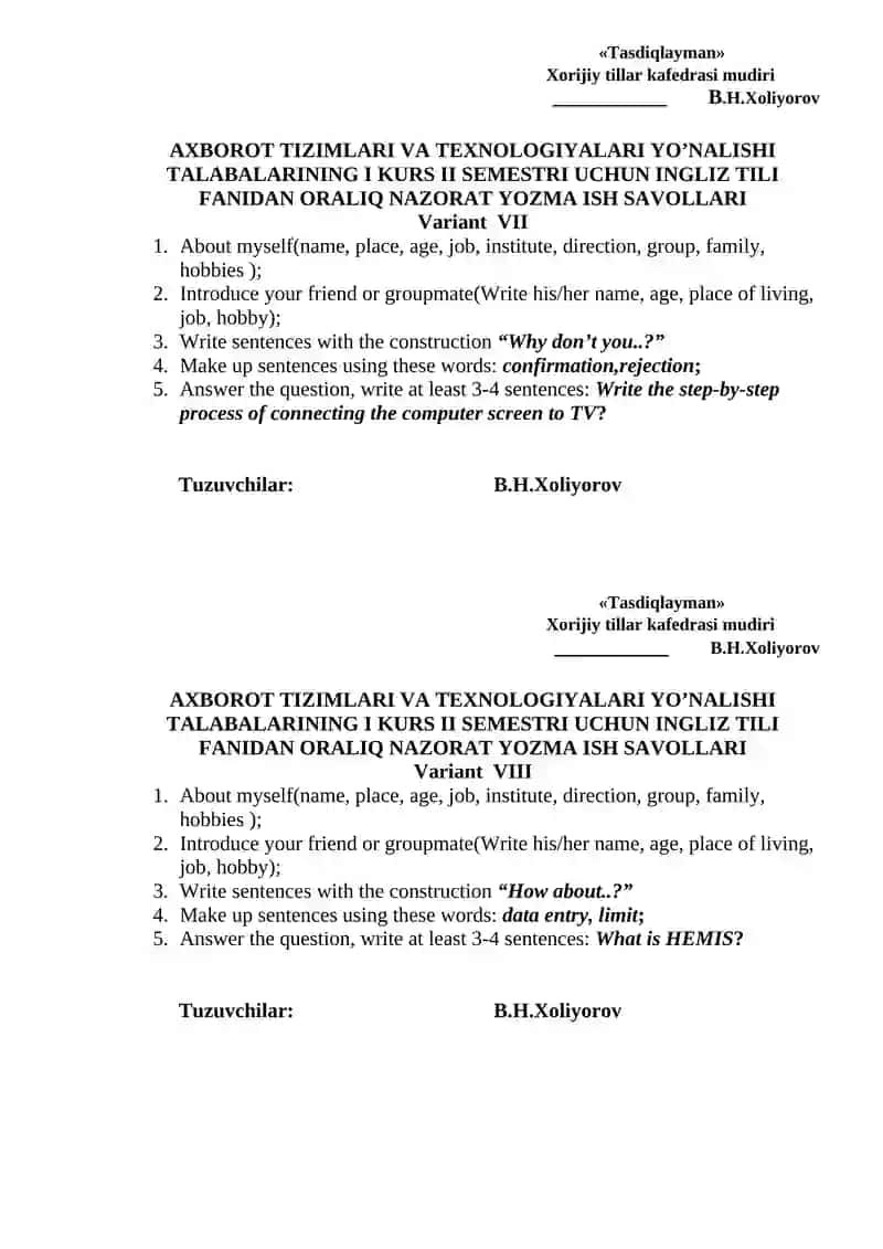 AXBOROT TIZIMLARI VA TEXNOLOGIYALARI YO’NALISHI TALABALARINING I KURS II SEMESTRI UCHUN INGLIZ TILI FANIDAN ORALIQ NAZORAT YOZMA ISH SAVOLLARI 4