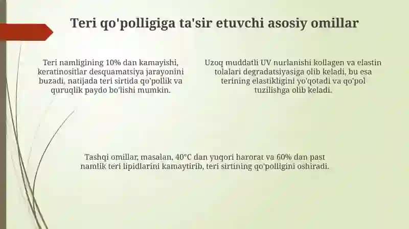 Teri gʻadir-budurligiga taʼsir etuvchi omillar 4