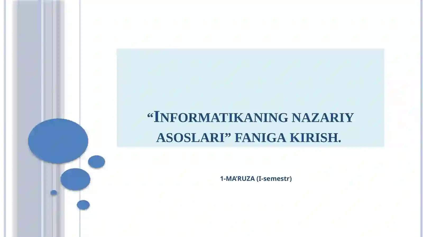 INFORMATIKANING NAZARIY ASOSLARI 4