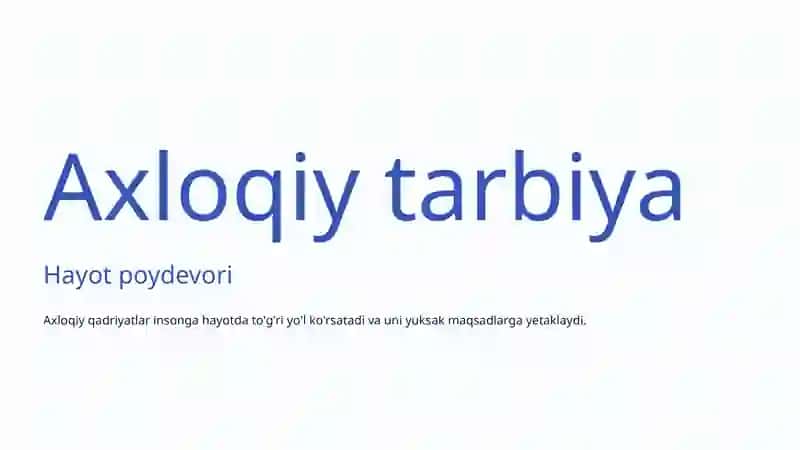 Axloqiy tarbiya va uning ahamiyati 4