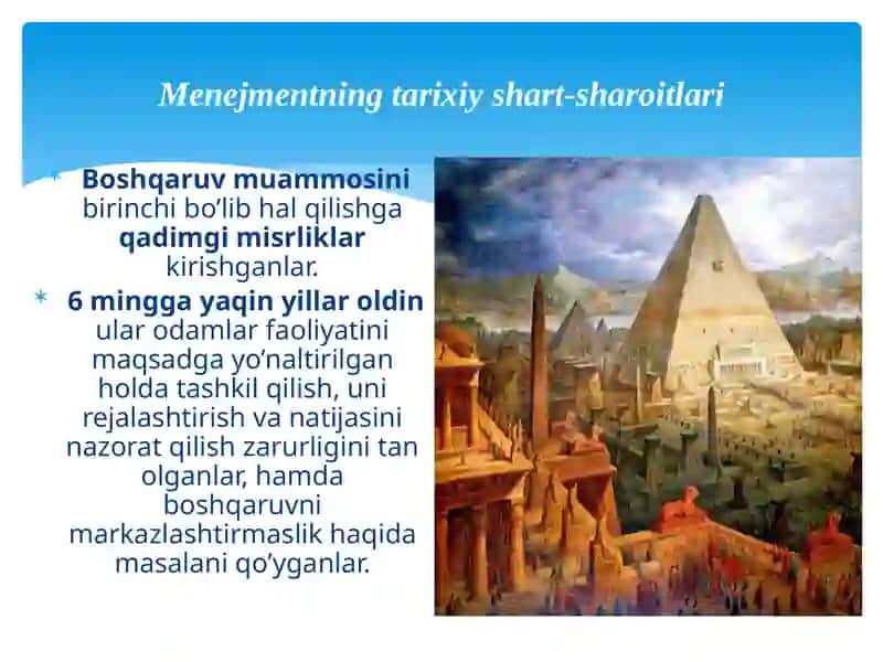 Menejmentning rivojlanish tarixi va hozirgi holati. 4