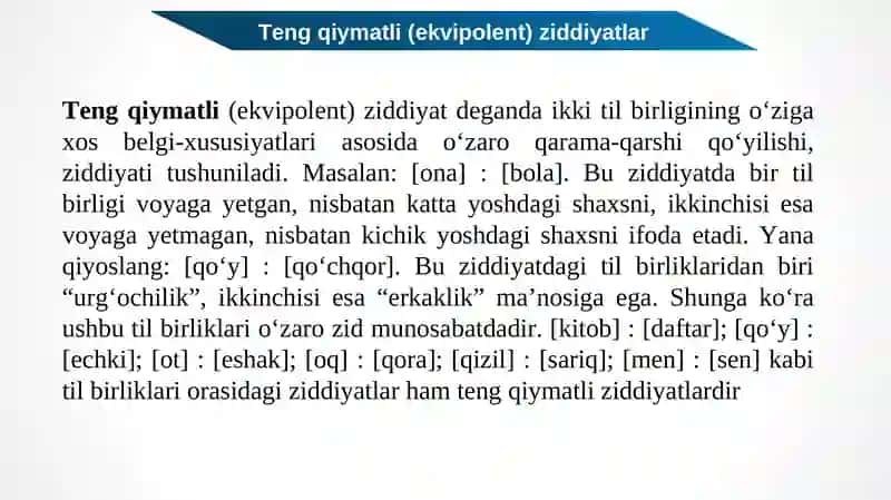 Teng qiymatli (ekvipolent) ziddiyatlar 4