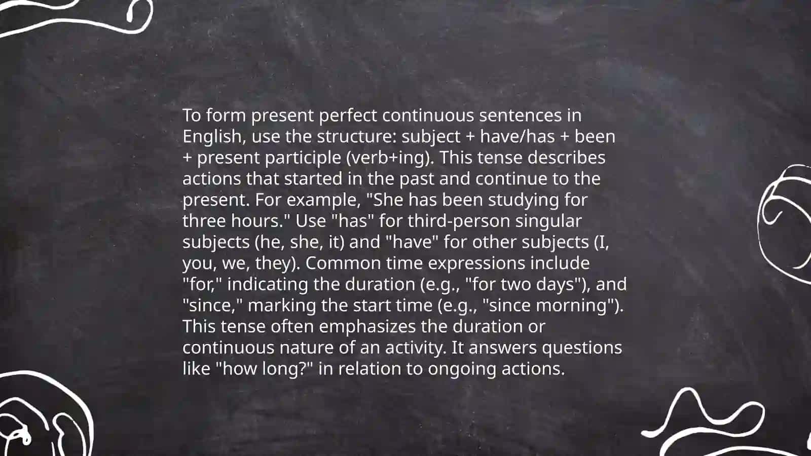 Present perfect continuous 4